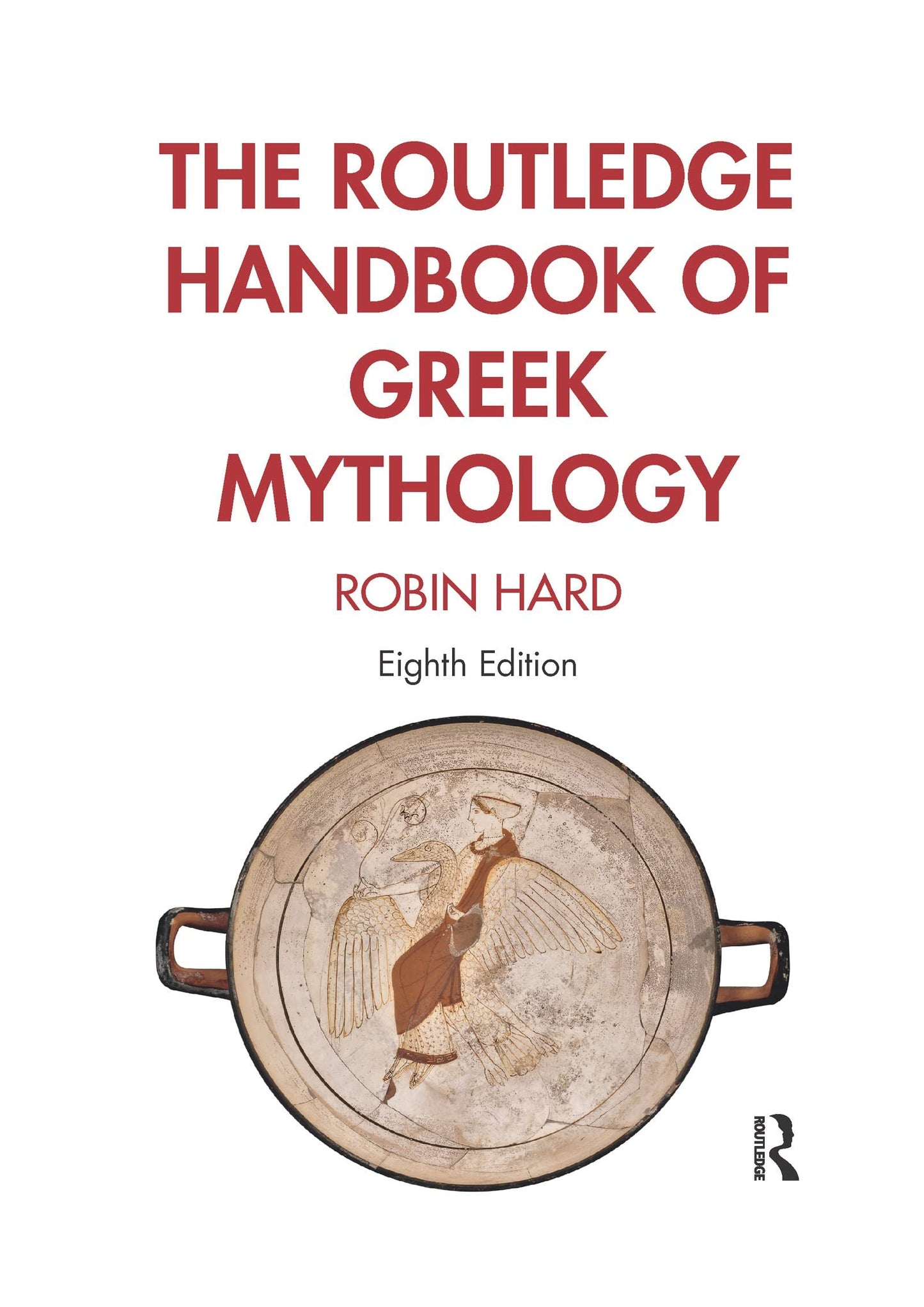 The Routledge Handbook of Greek Mythology Taylor & Francis Group