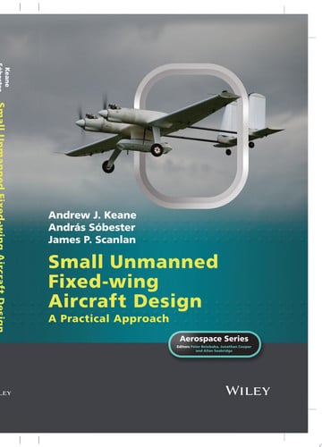 Small Unmanned Fixed-wing Aircraft Design A Practical Approach by Andrew J. Keane – book cover