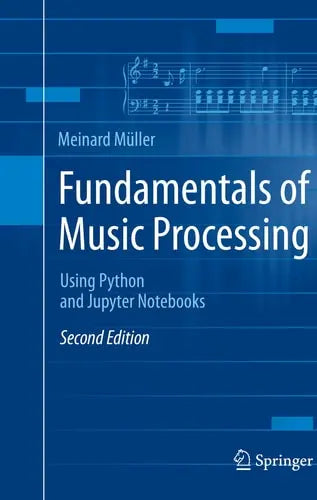 Fundamentals of Music Processing Using Python and Jupyter Notebooks