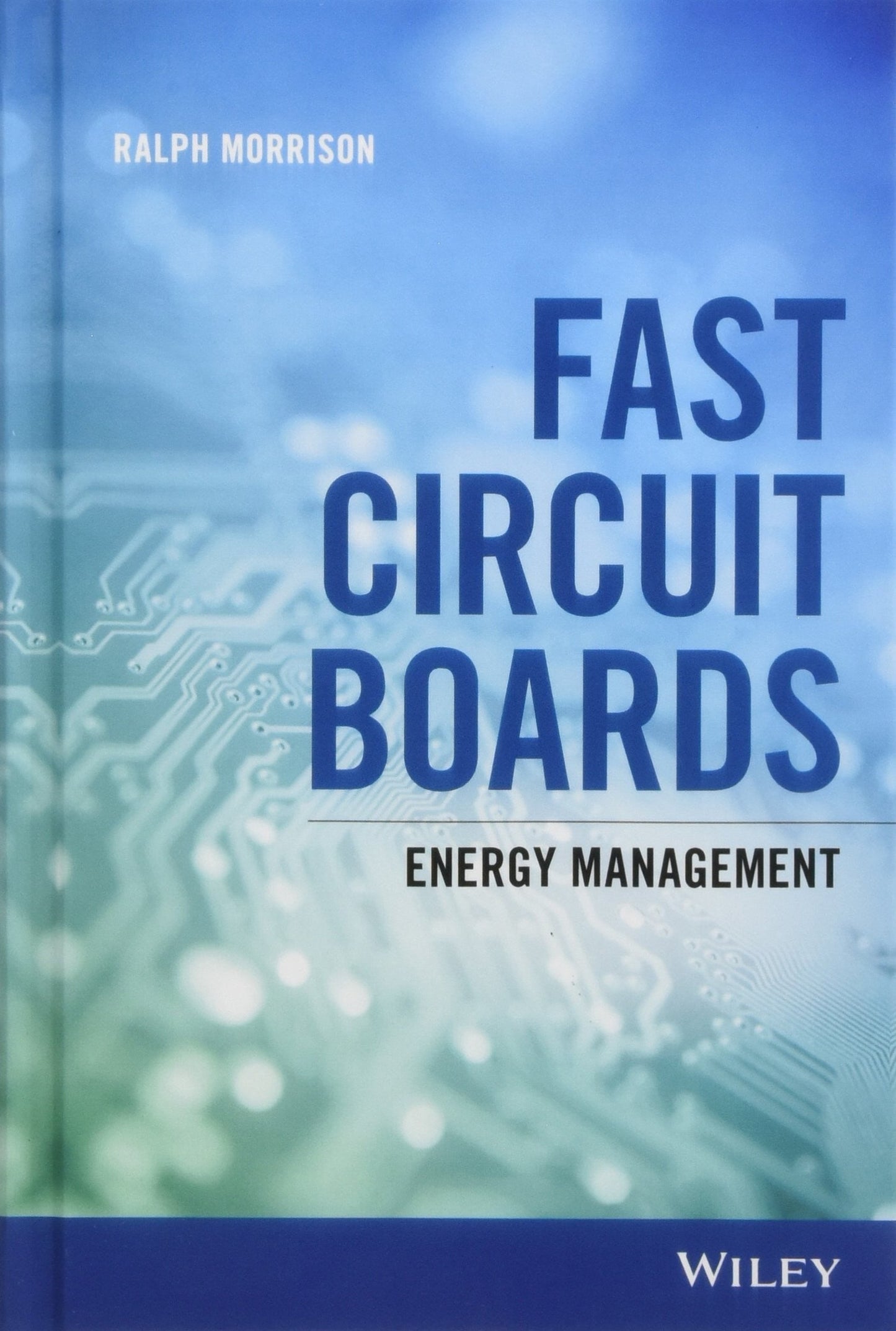 Fast Circuit Boards Energy Management John Wiley & Sons