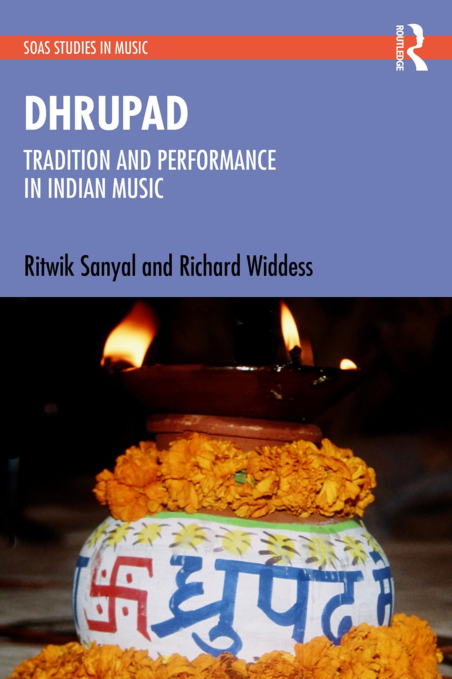 Dhrupad Tradition and Performance in Indian Music Routledge