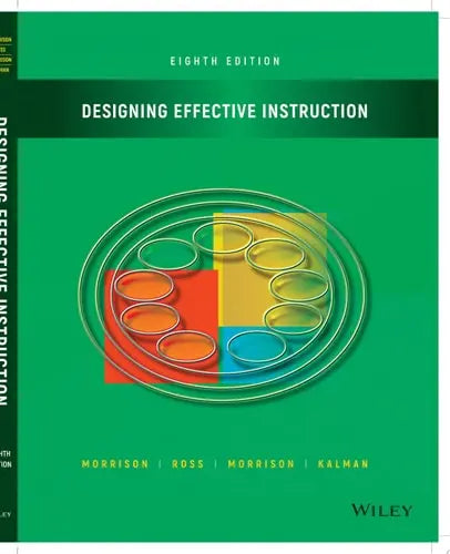 Designing Effective Instruction by Gary R. Morrison