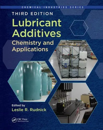 Lubricant Additives Chemistry and Applications, Third Edition CRC Press