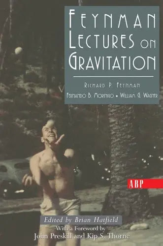 Feynman Lectures On Gravitation Avalon Publishing