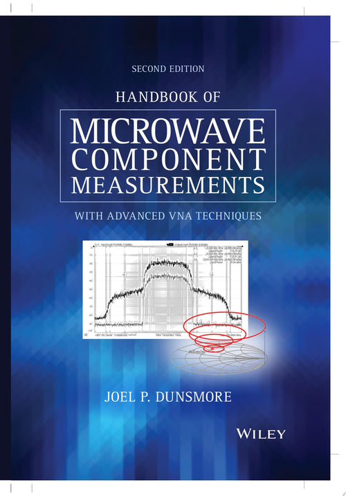 Handbook of Microwave Component Measurements with Advanced VNA Techniques