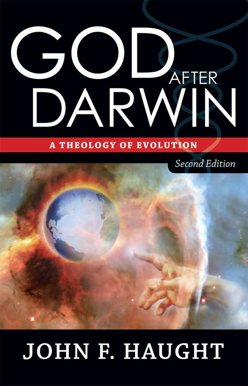 God After Darwin A Theology of Evolution by John F. Haught