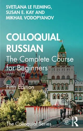 Colloquial Russian The Complete Course for Beginners Routledge
