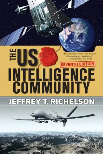 The U.S. Intelligence Community Avalon Publishing