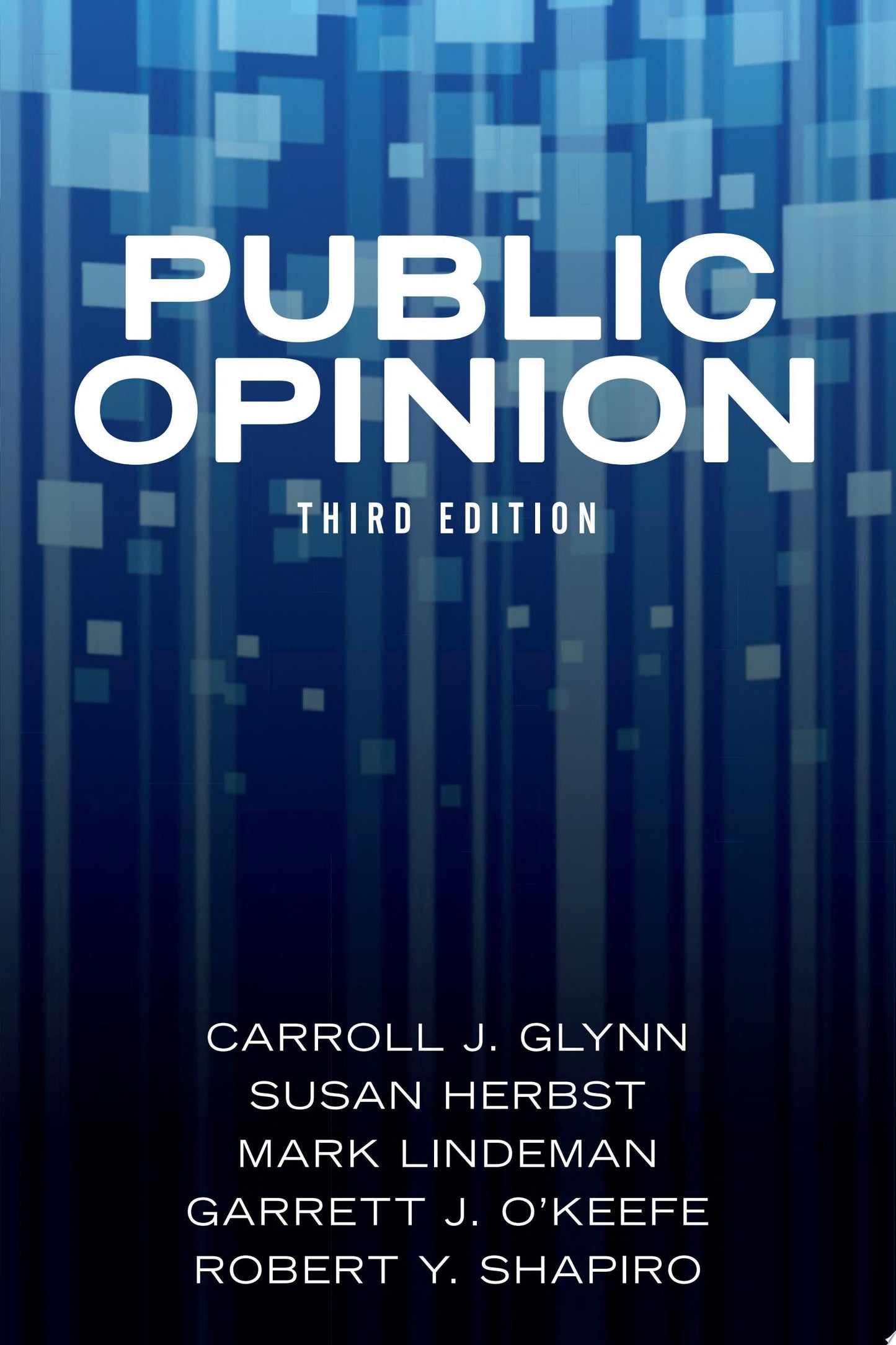 Public Opinion by Carroll J. Glynn
