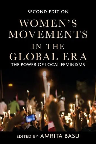 Women's Movements in the Global Era The Power of Local Feminisms Avalon Publishing