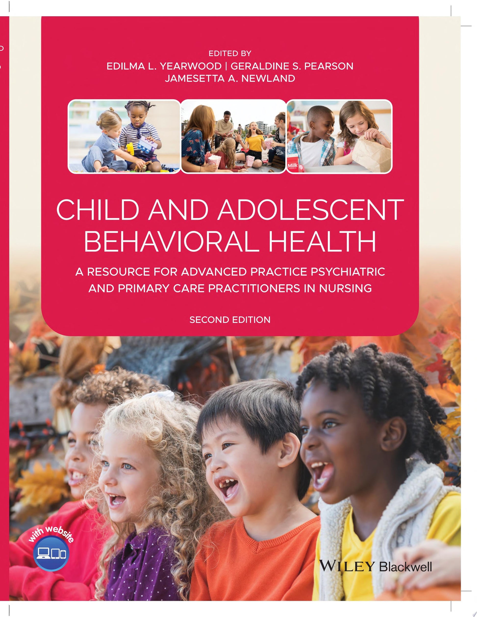 Child and Adolescent Behavioral Health A Resource for Advanced Practice Psychiatric and Primary Care Practitioners in Nursing John Wiley & Sons