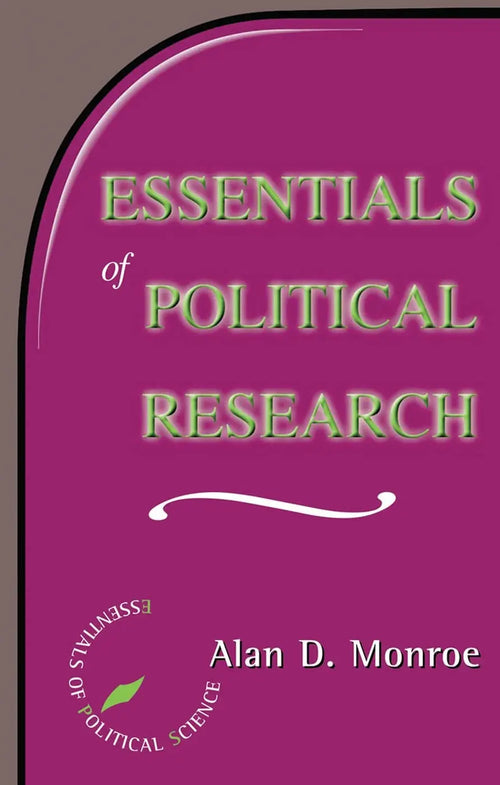 Essentials Of Political Research by Alan Monroe