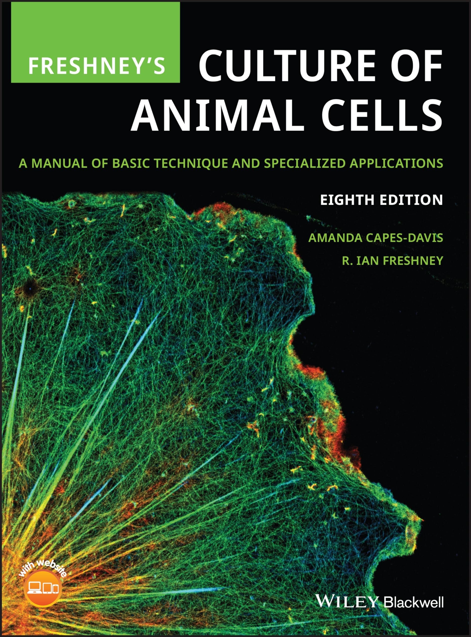 Freshney's Culture of Animal Cells A Manual of Basic Technique and Specialized Applications Wiley