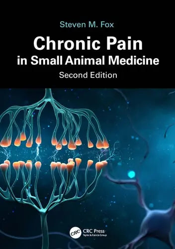 Chronic Pain in Small Animal Medicine CRC Press