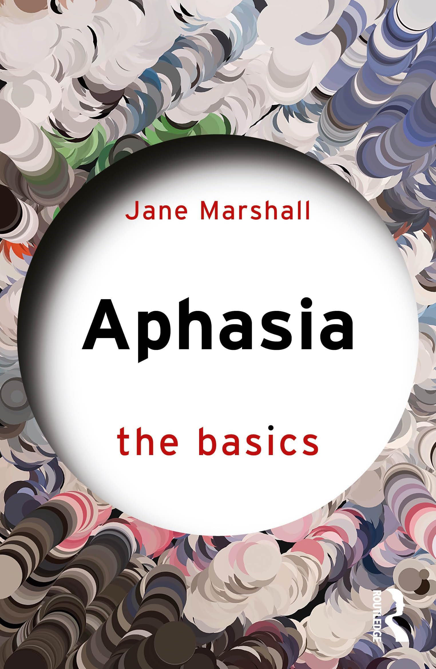 Aphasia The Basics Routledge