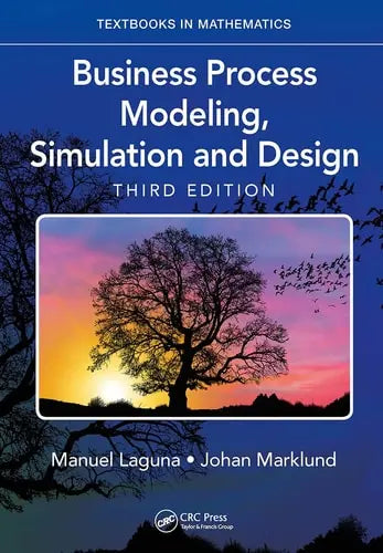 Business Process Modeling, Simulation and Design CRC Press, Taylor & Francis Group