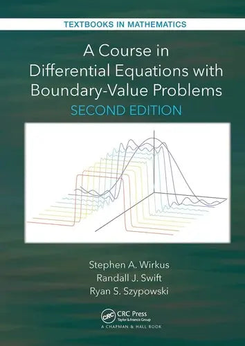 A Course in Differential Equations with Boundary Value Problems Taylor & Francis Group