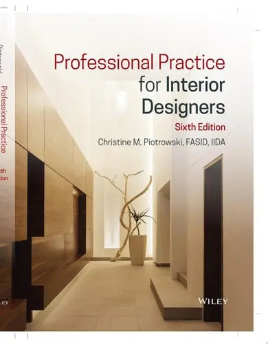 Professional Practice for Interior Designers by Christine M. Piotrowski