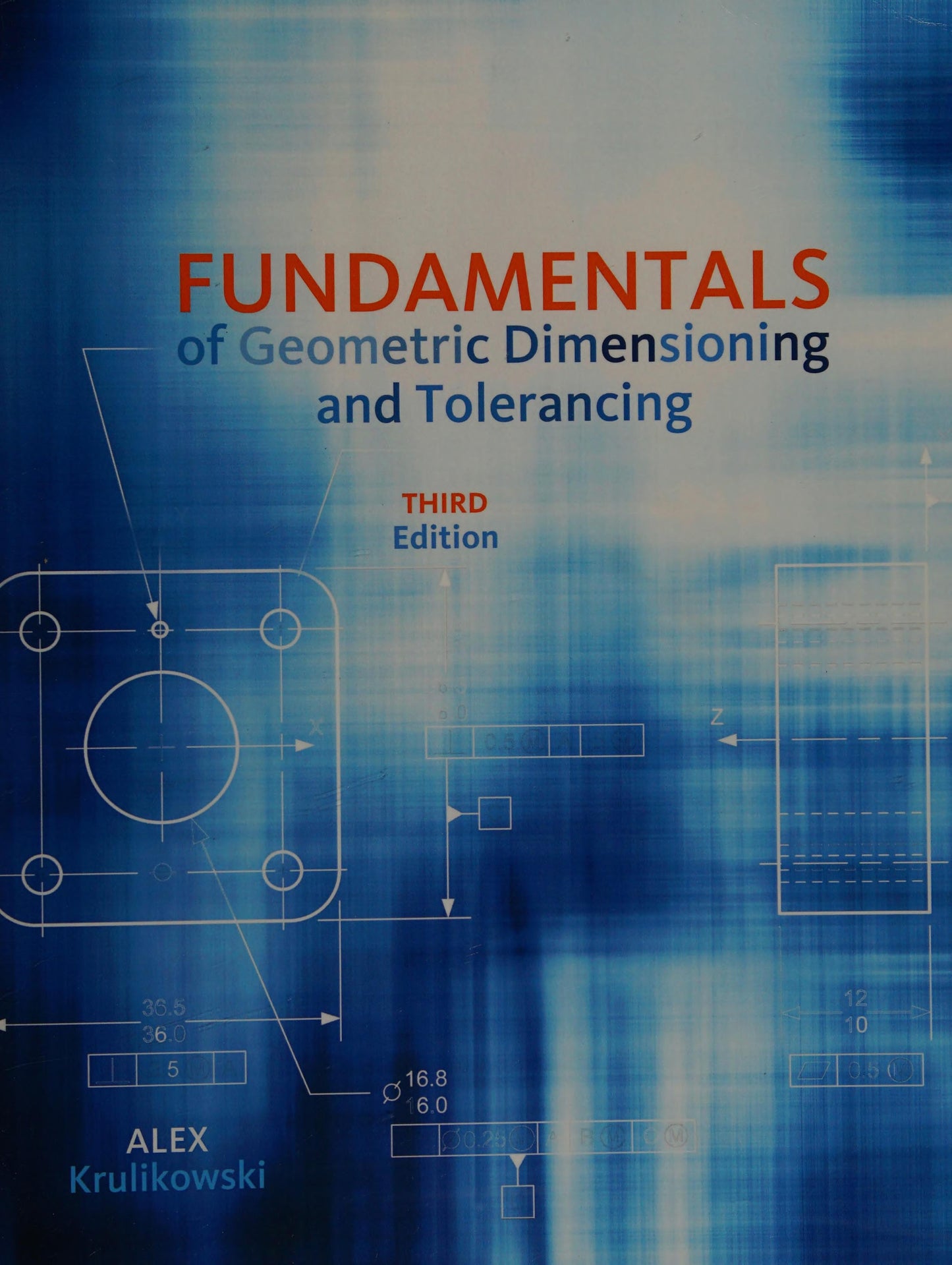 Fundamentals of Geometric Dimensioning and Tolerancing Cengage Learning