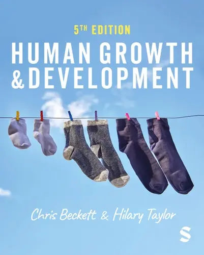 Human Growth and Development SAGE Publications, Incorporated