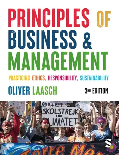 Principles of Business & Management Practicing Ethics, Responsibility, Sustainability Sage