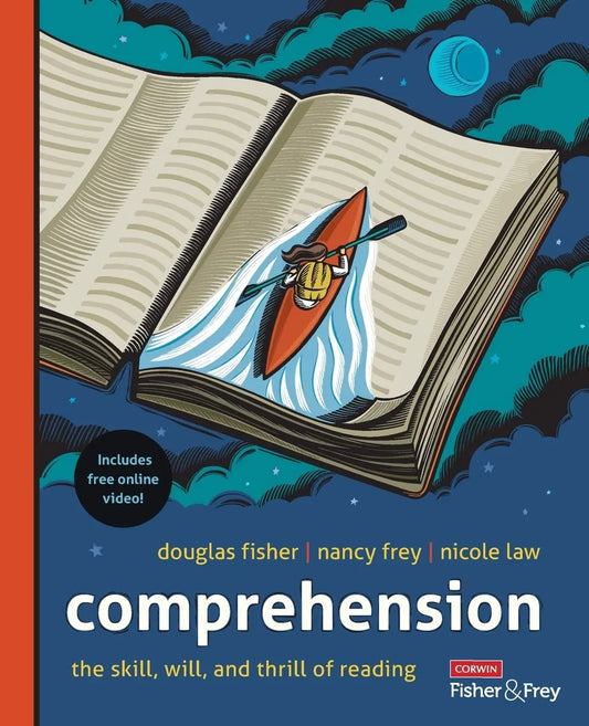 Comprehension The Skill, Will, and Thrill of Reading by Douglas Fisher – book cover