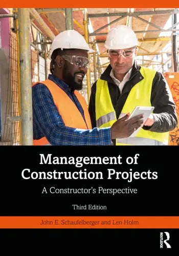 Management of Construction Projects A Constructor's Perspective