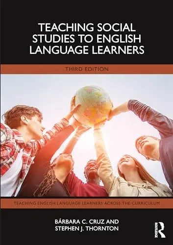 Teaching Social Studies to English Language Learners Routledge