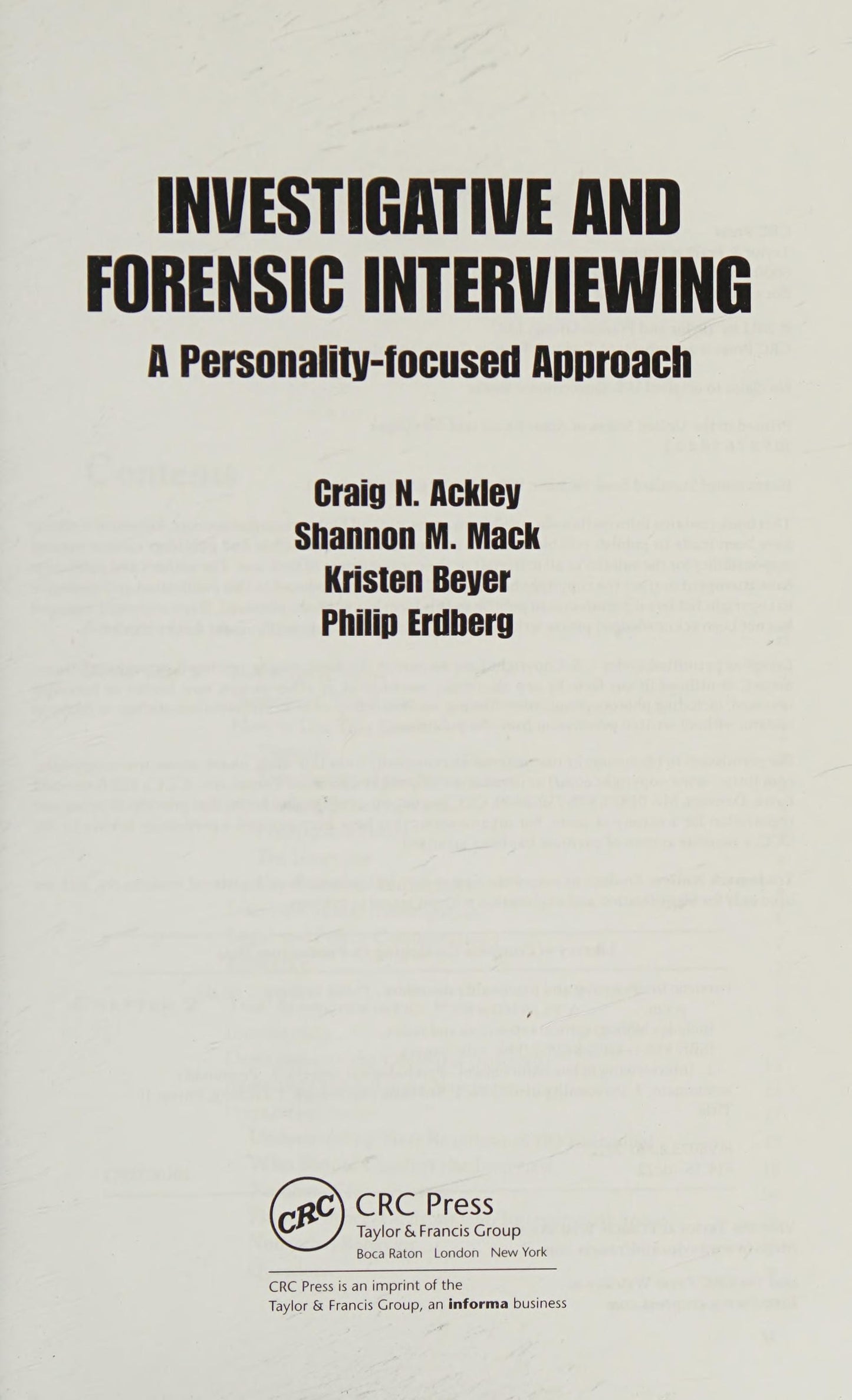 Investigative and Forensic Interviewing A Personality-focused Approach by Craig N. Ackley