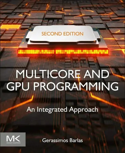 Multicore and GPU Programming An Integrated Approach