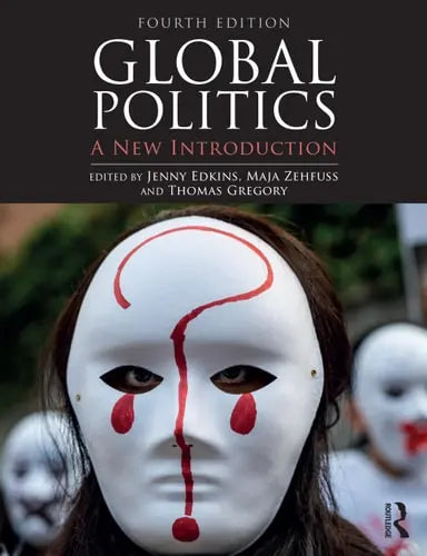 Global Politics A New Introduction by Jenny Edkins