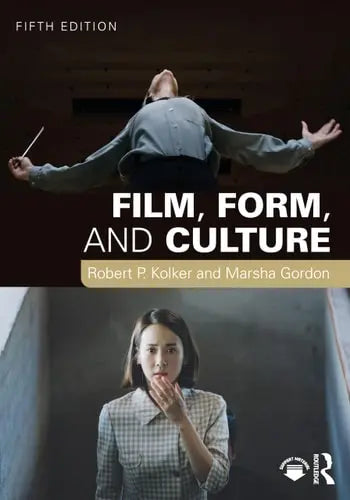 Film, Form, and Culture Routledge