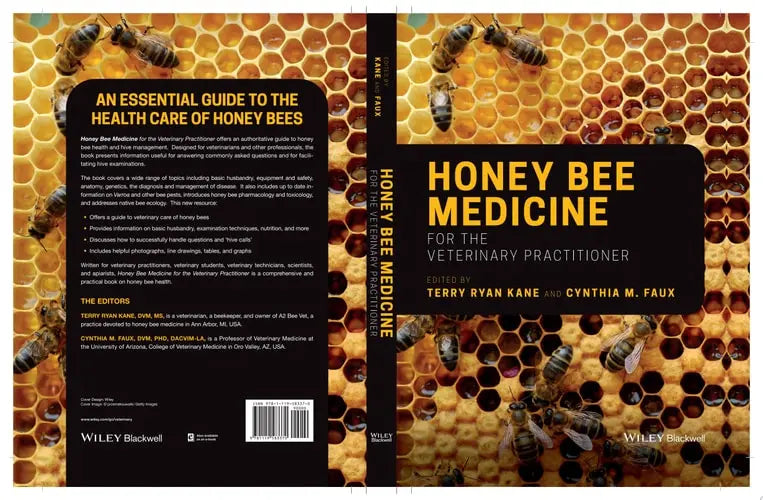 Honey Bee Medicine for the Veterinary Practitioner John Wiley & Sons