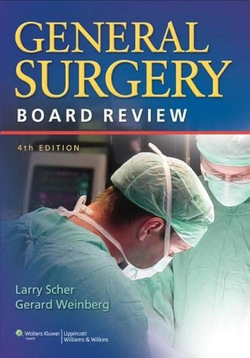 General Surgery Board Review by Larry A. Scher