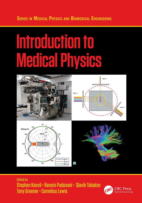 Introduction to Medical Physics by Stephen Keevil