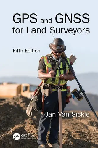 GPS and GNSS for Land Surveyors