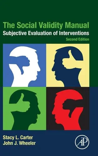 The Social Validity Manual Subjective Evaluation of Interventions Elsevier Science