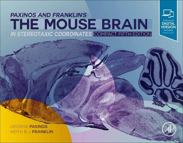 Paxinos and Franklin's the Mouse Brain in Stereotaxic Coordinates, Compact The Coronal Plates and Diagrams Elsevier Science