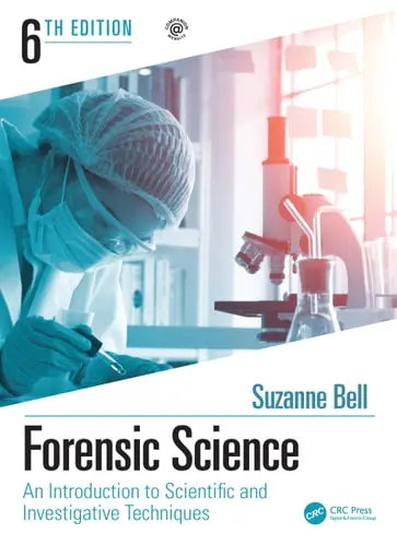Forensic Science An Introduction to Scientific and Investigative Techniques Taylor & Francis Group