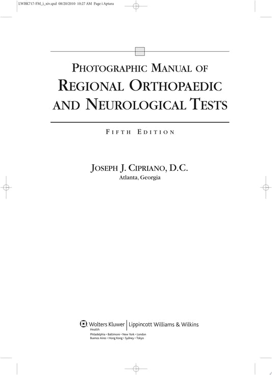 Photographic Manual of Regional Orthopaedic and Neurologic Tests by Joseph J. Cipriano – book cover