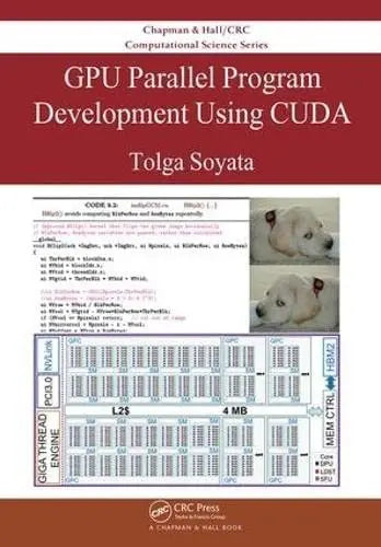 GPU Parallel Program Development Using CUDA CRC Press