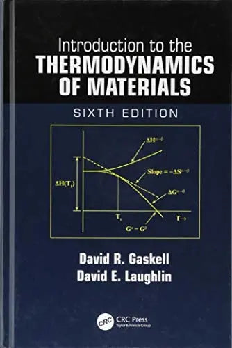 Introduction to the Thermodynamics of Materials CRC Press, Taylor & Francis Group