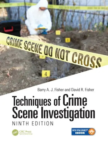 Techniques of Crime Scene Investigation CRC Press, Taylor & Francis Group