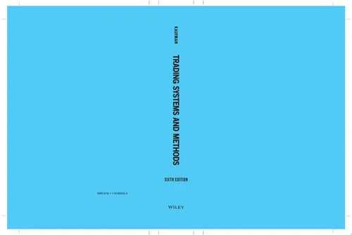 Trading Systems and Methods by Perry J. Kaufman