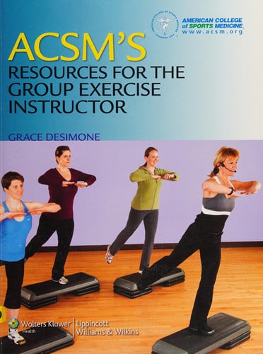 ACSM's Resources for the Group Exercise Instructor by Grace DeSimone – book cover