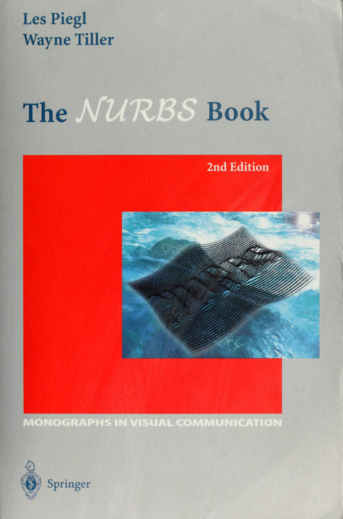 The NURBS Book by Les Piegl