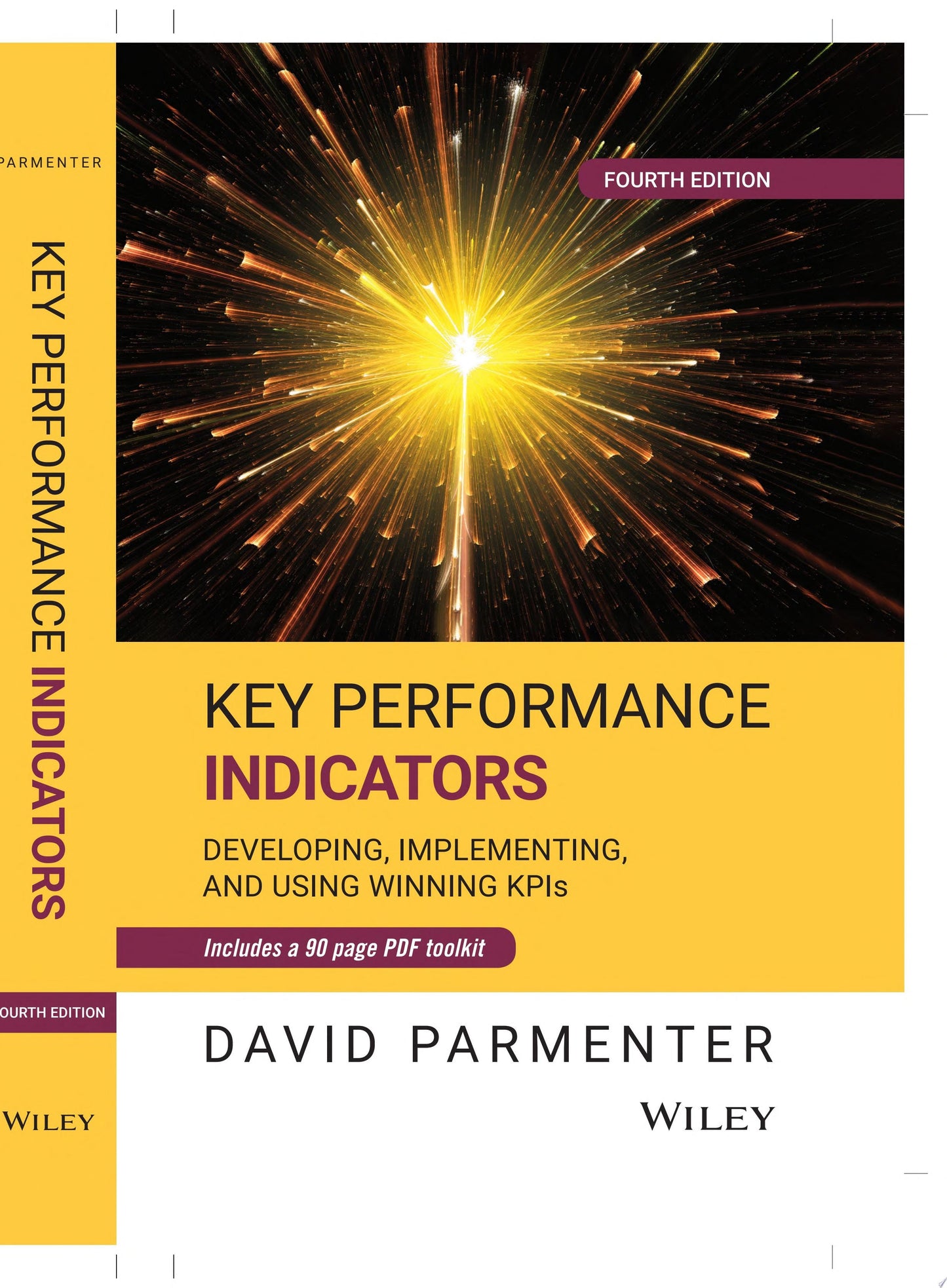 Key Performance Indicators Developing, Implementing, and Using Winning KPIs by David Parmenter