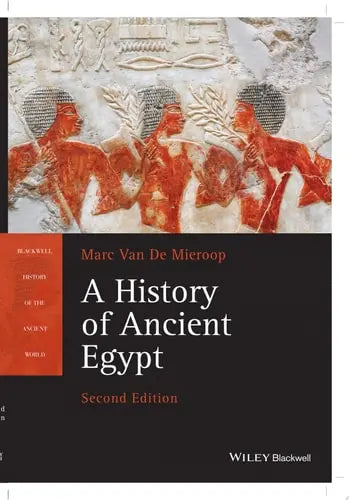 A History of Ancient Egypt John Wiley & Sons