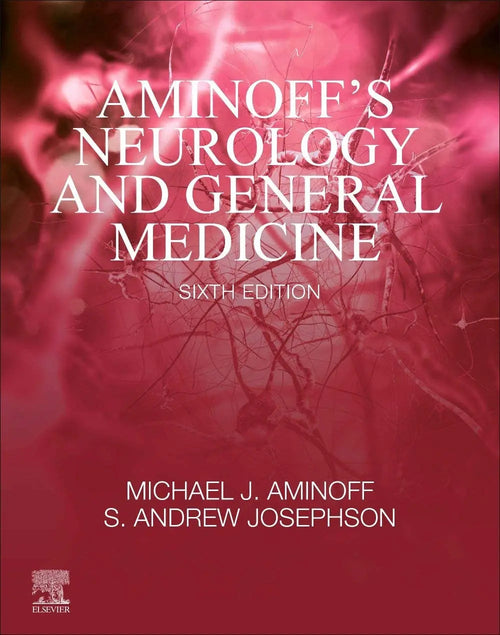Aminoff's Neurology and General Medicine by Michael J. Aminoff