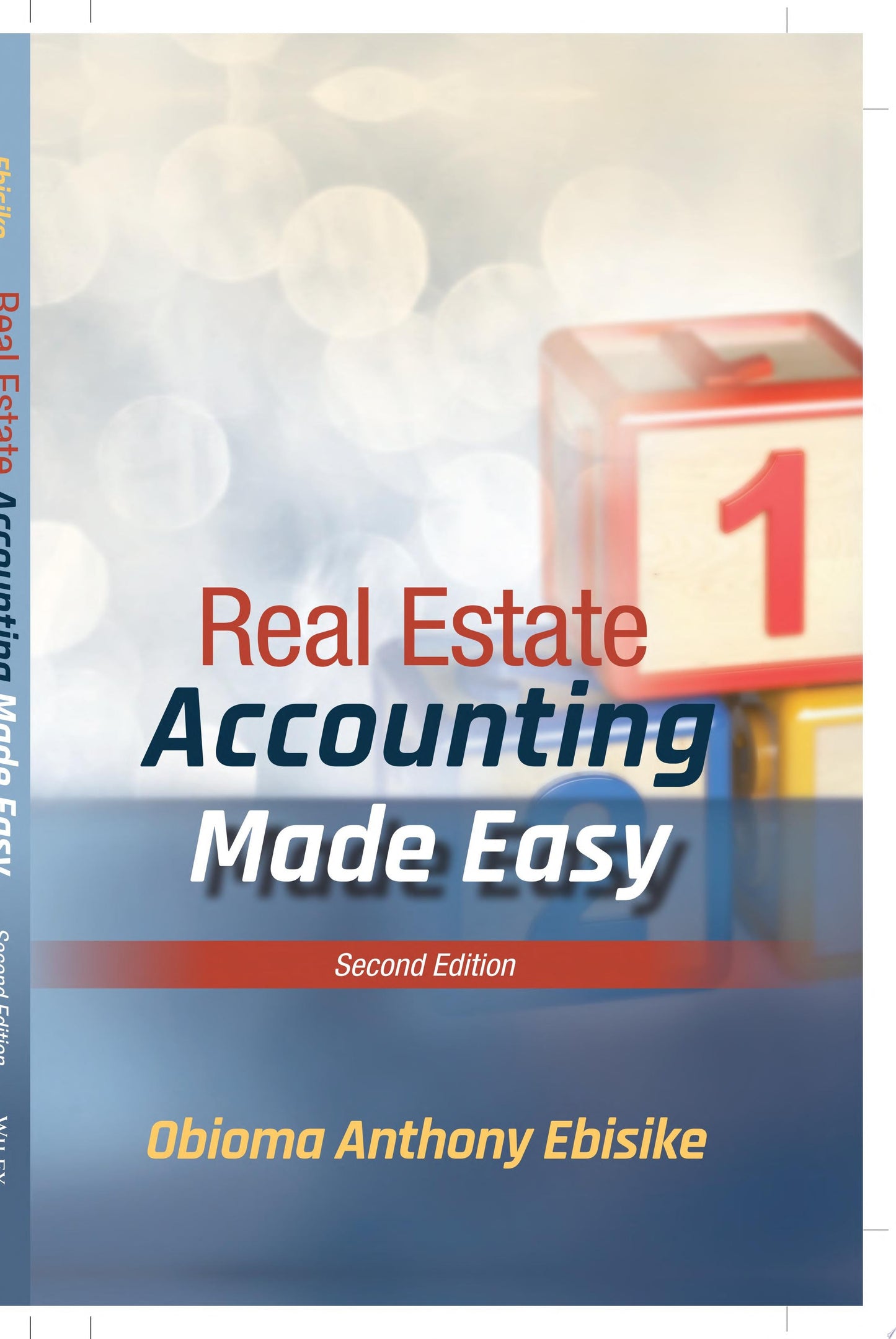 Real Estate Accounting Made Easy by Obioma A. Ebisike